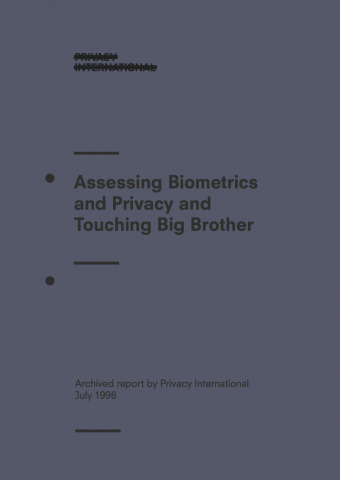 Assessing Biometrics and Privacy and Touching Big Brother