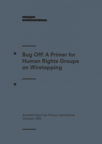 Bug Off! A Primer for Human Rights Groups on Wiretapping