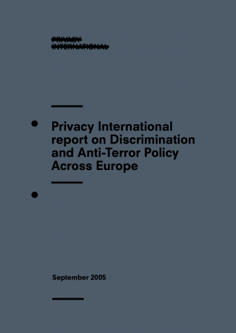 Privacy International report on Discrimination and Anti-Terror Policy Across Europe