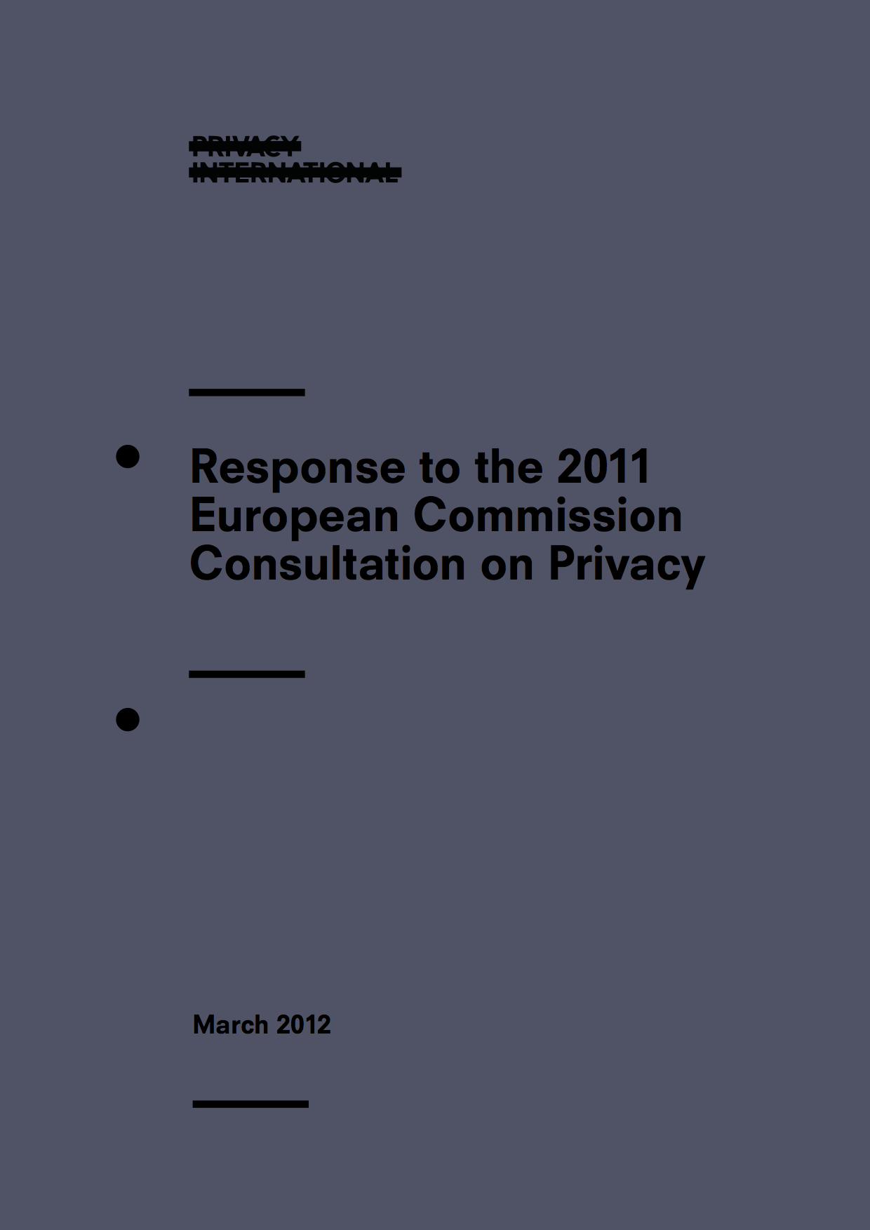 Response To The 2011 European Commission Consultation On Privacy