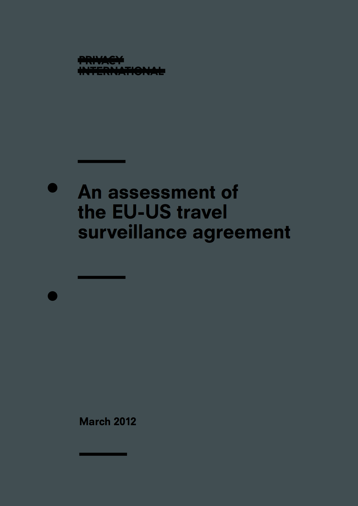 An assessment of the EU-US travel surveillance agreement