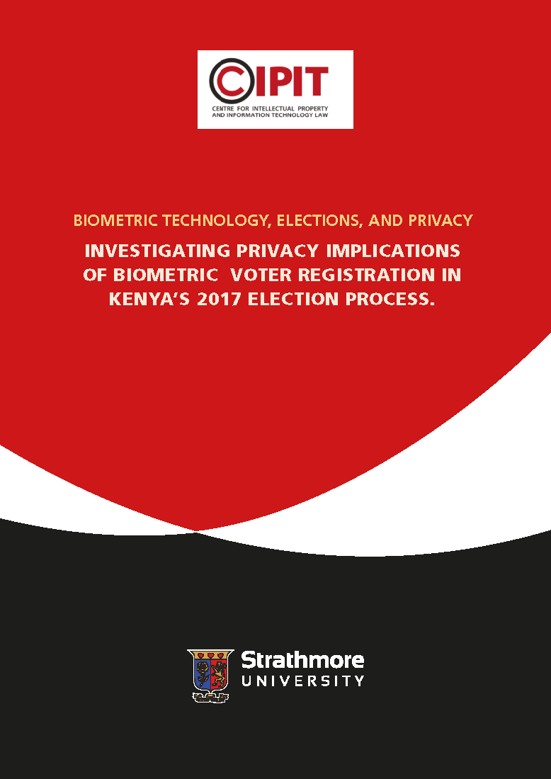 Investigating Privacy Implications Of Biometric Voter Registration In Kenya’s 2017 Election Process
