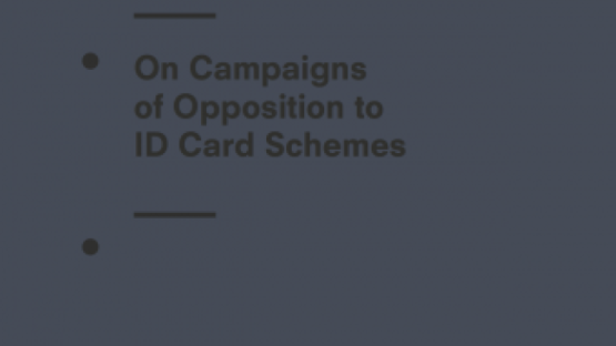 On Campaigns of Opposition to ID Card Schemes