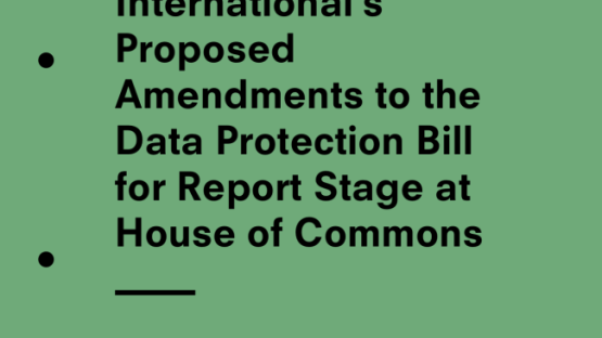 Privacy International’s Proposed Amendments to the Data Protection Bill for Report Stage at House of Commons