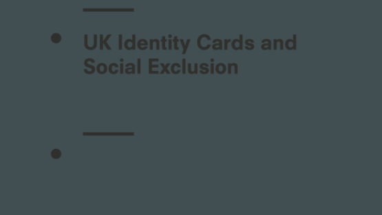 UK Identity Cards and Social Exclusion