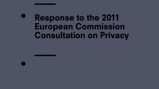 Response to the 2011 European Commission Consultation on Privacy