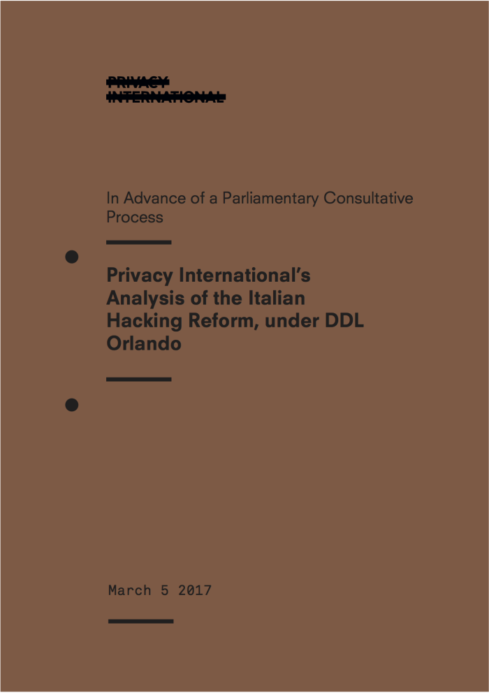 Privacy International's Analysis Of The Italian Hacking Reform, Under DDL Orlando