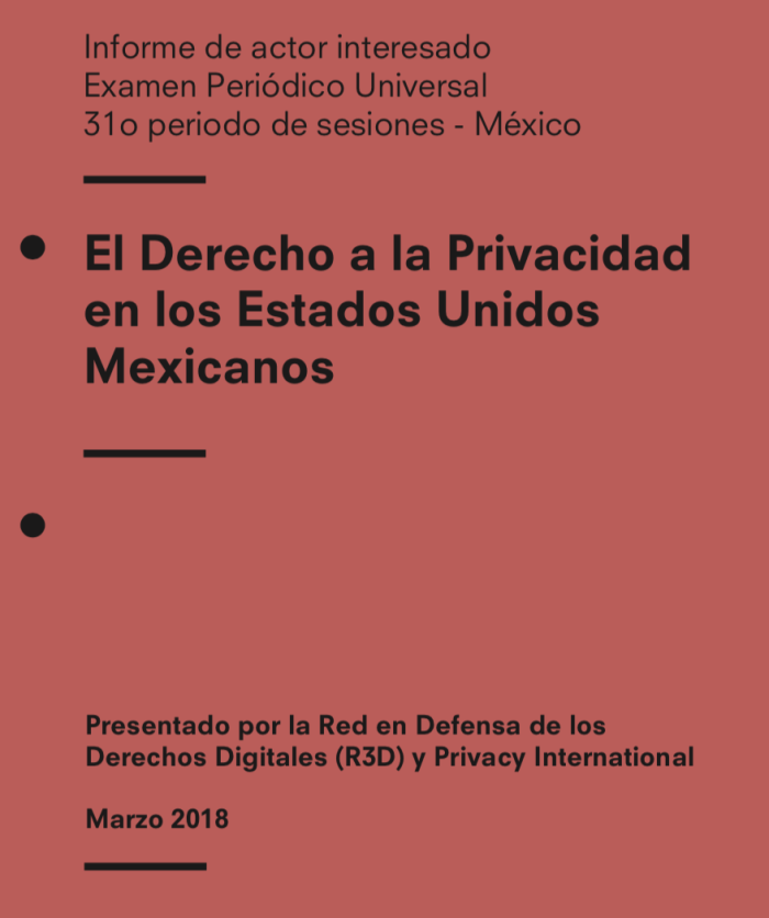 El Derecho a la Privacidad en los Estados Unidos Mexicanos