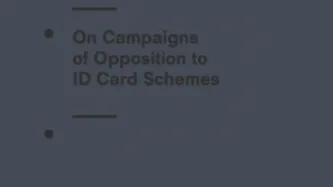 On Campaigns of Opposition to ID Card Schemes