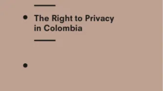 The Right to Privacy in Colombia