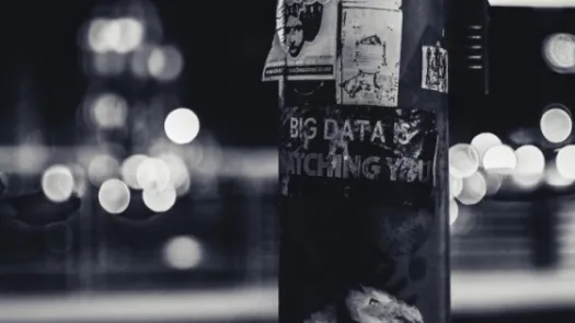 poster saying Big Data Is Watching