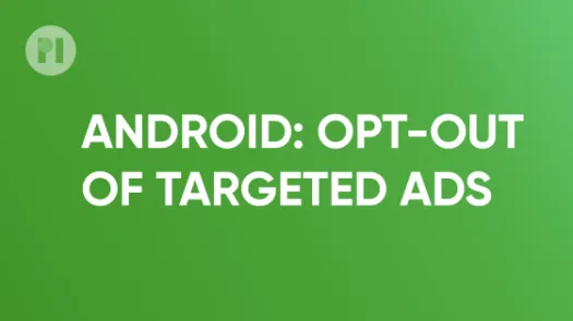 Android: Opt-out of targeted ads 