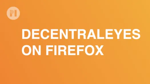 Decentraleyes on Firefox