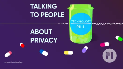 Green pill bottle with label reading Technology Pill surrounded by muli-colour pills with a sound waveform running behind it, text next to the bottle reads Talking to People about Privacy