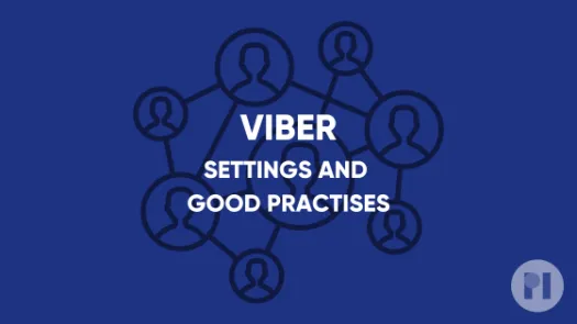 Viber Settings and Good Practises
