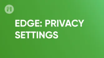 Edge Privacy Settings