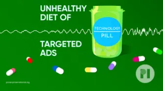 Green pill bottle with label reading Technology Pill surrounded by muli-colour pills with a sound waveform running behind it, text next to the bottle reads Unhealthy diet of targeted ads